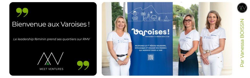 Bienvenue aux Varoises ! Le leadership féminin prend ses quartiers sur RMV