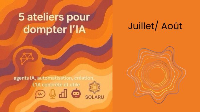 Atelier IA / Juillet - Août