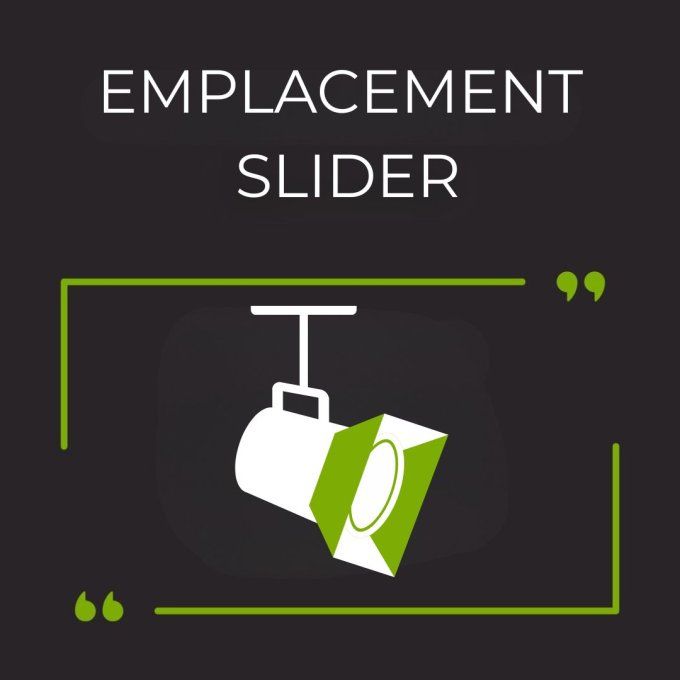 Emplacement Slider